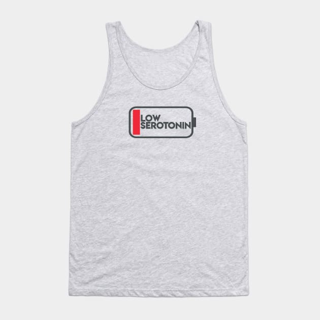 Low Serotonin Tank Top by TN Shirts